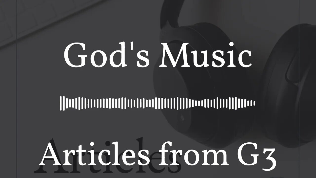 God's Music – Articles from G3