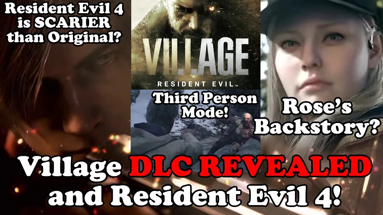 Resident Evil 4 is SCARIER than Original? VILLAGE DLC Revealed - Third Person Mode and Rose Story!