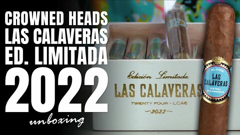 Crowned Heads Las Calaveras Ed. Limitada 2022 | UNBOXING