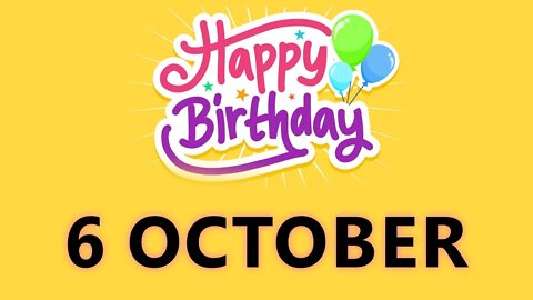 Happy Birthday to all who have Birthday on 6 October - Birthday Wish From Birthday Bash