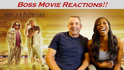 THE BIG LEBOWSKI (1998) -- BOSS MOVIE REACTIONS