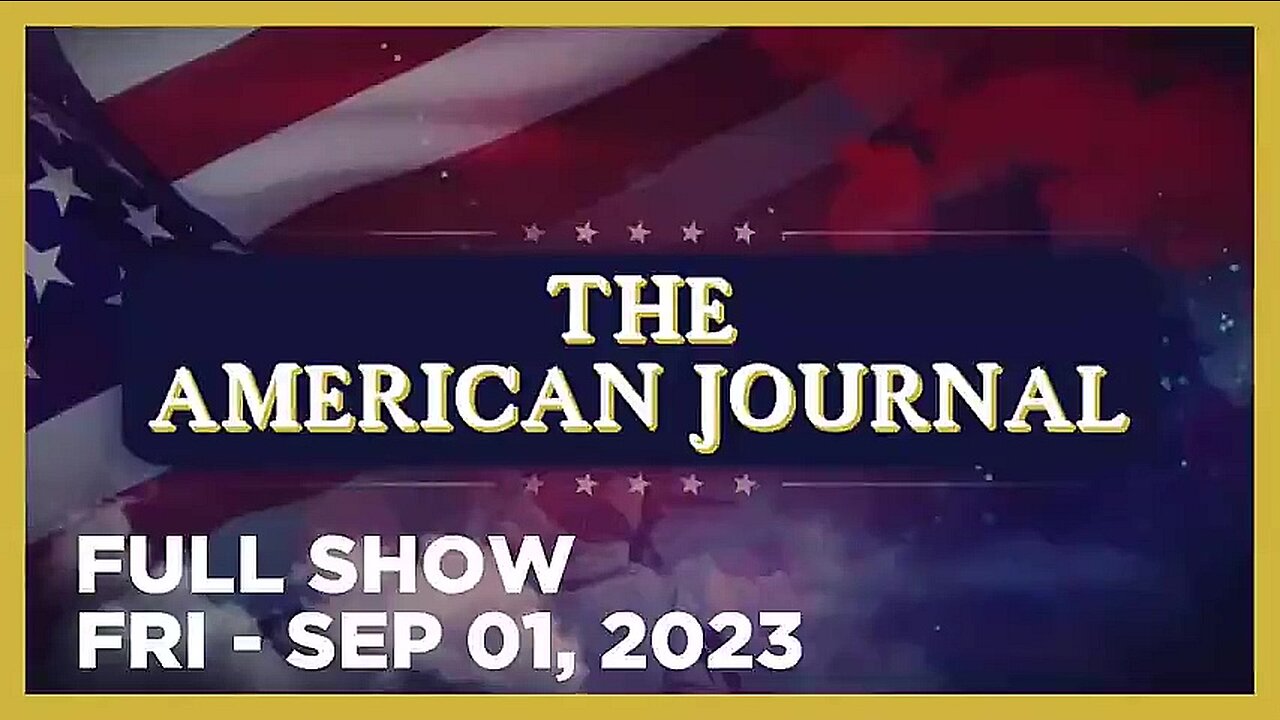 AMERICAN JOURNAL (Full Show) 09_01_23 Friday
