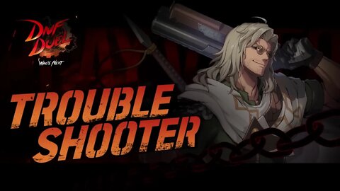 DNF DUEL｜Troubleshooter Play Video