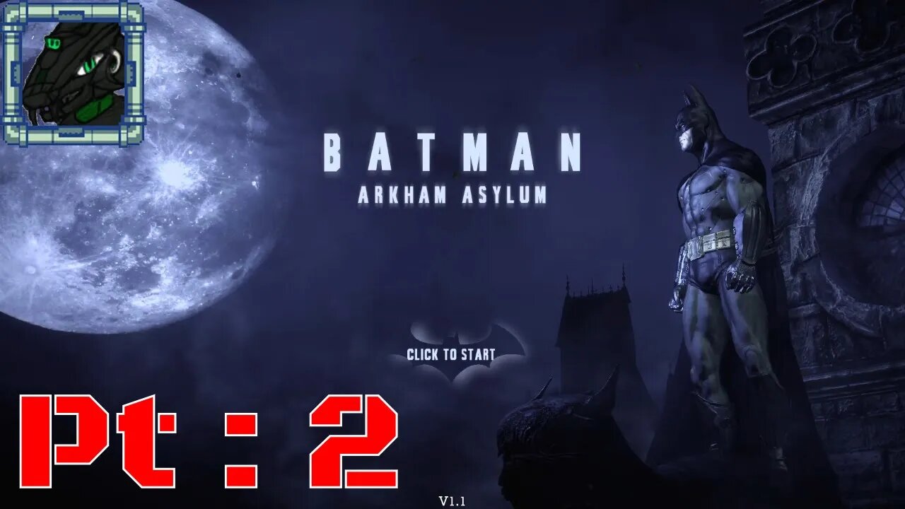 Batman Arkham Asylum GOTE Pt 2 {How to PROPERLY do a fear scene}