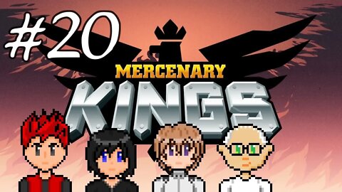 Mercenary Kings #20 - Do You Feel It?