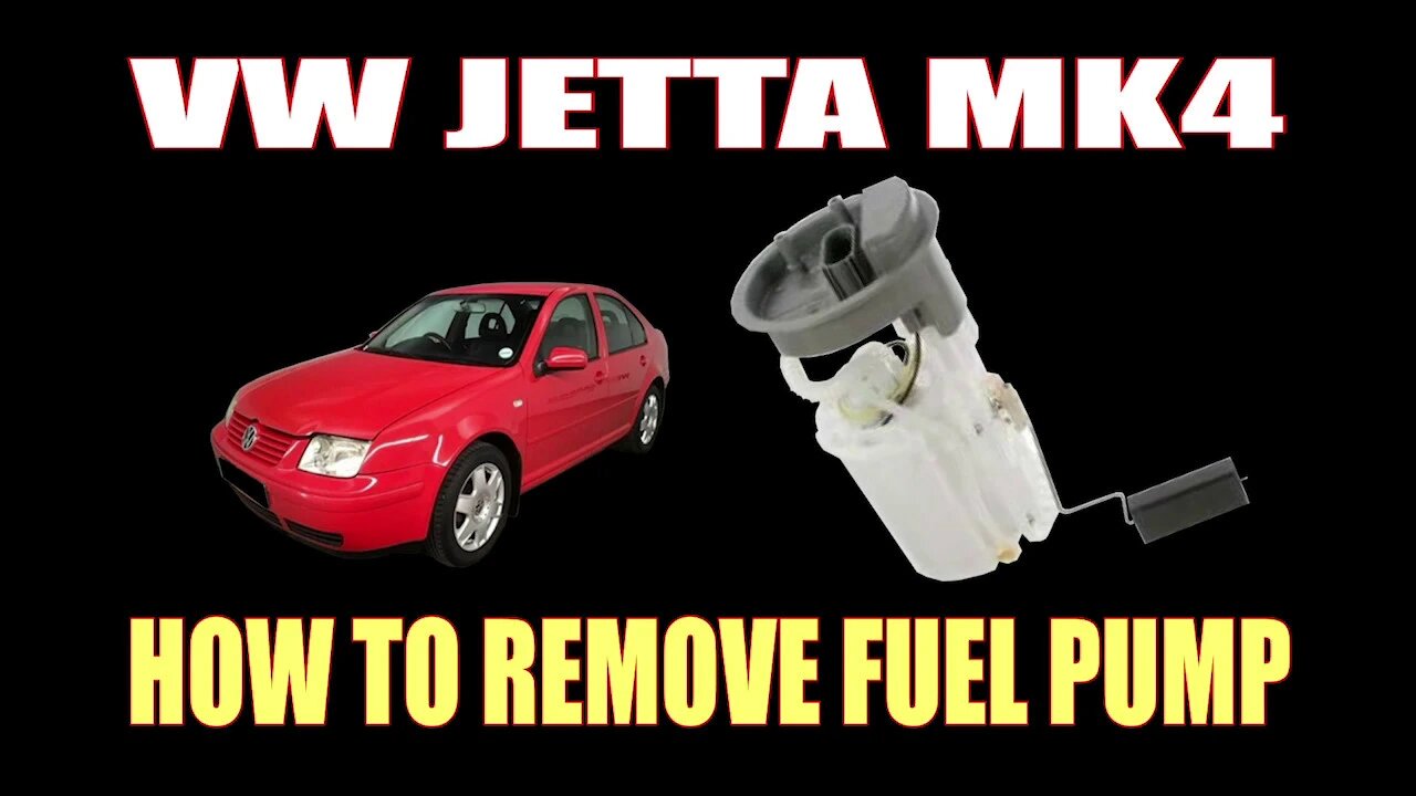 VW JETTA MK4 - HOW TO REMOVE FUEL PUMP