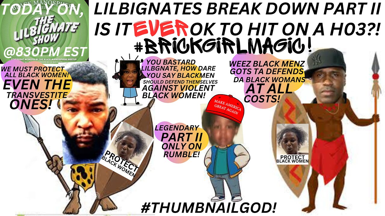 @WILLIEDLIVE, #DRUMAR, #BRICKGIRLMAGIC, LILBGNATES BREAKDOWN PARTII, IS IT EVER OK TO HIT ON A H03?!