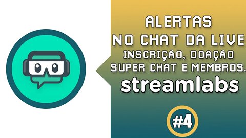 Alertas no chat da live (Inscrição, doação, membros, etc...)