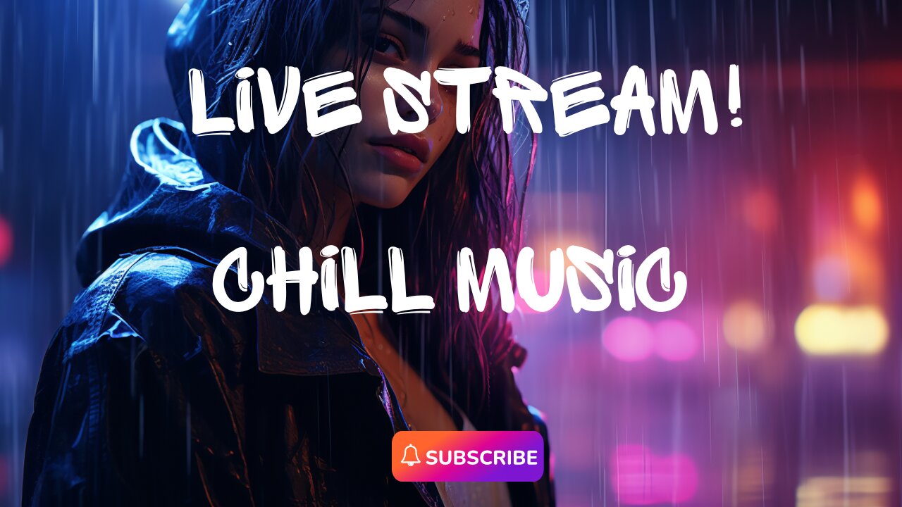 Deep chill MUSIC - LIVE