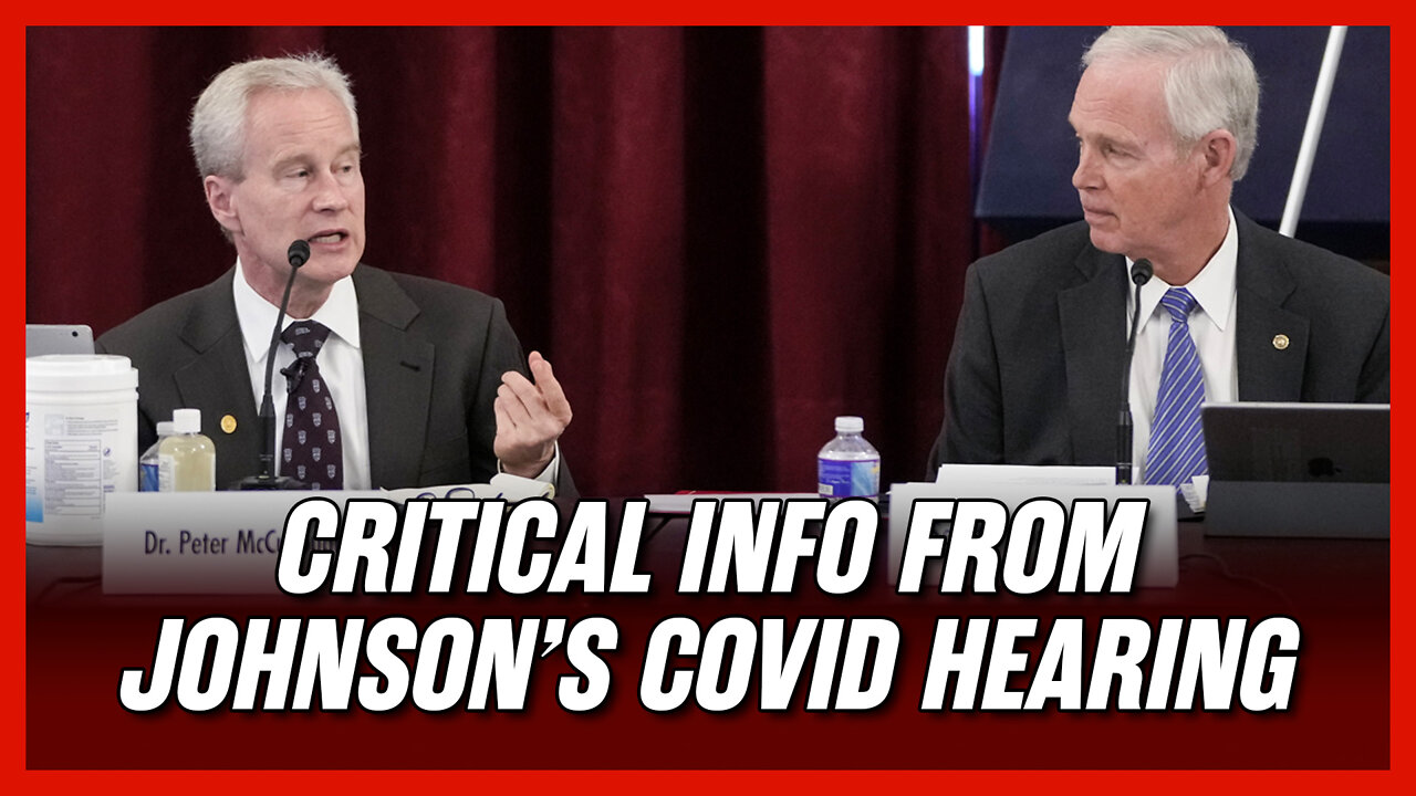 More IMPORTANT information from Sen. Ron Johnson's COVID hearing