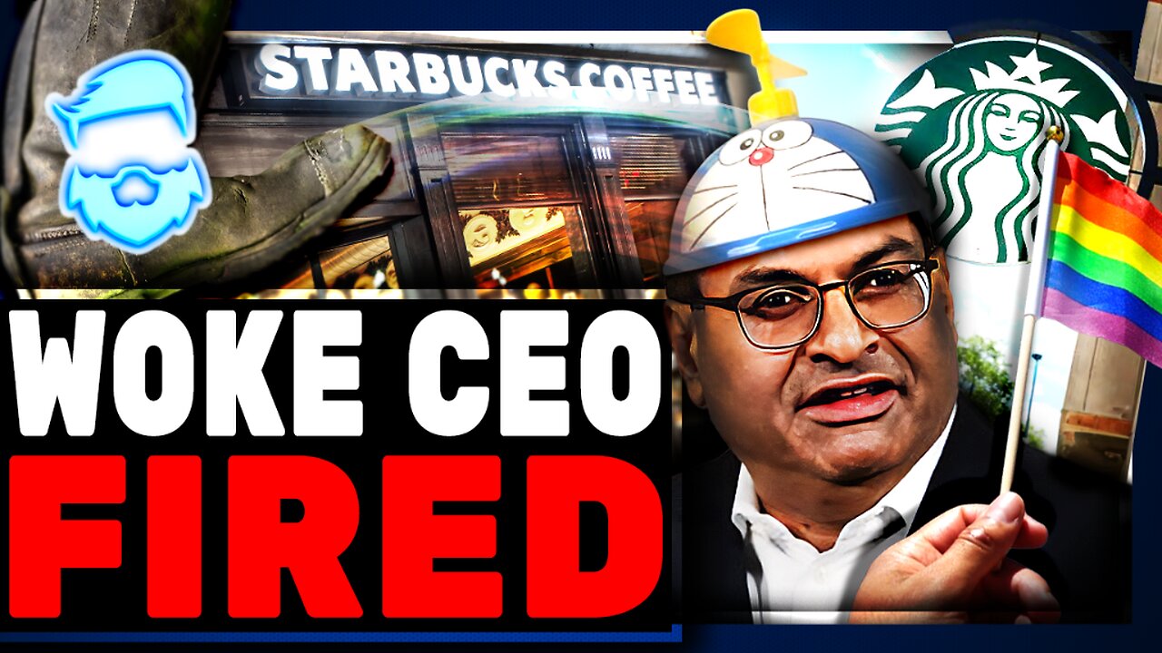 Starbucks FIRES Woke CEO After Sales Collapse & Woke Policies Lead To Massive Boycotts!