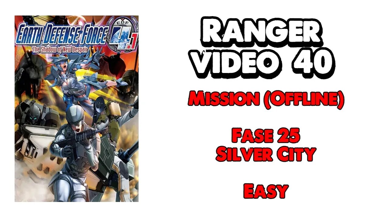 EDF 4.1 - Ranger - Missão Offline - Vídeo 40