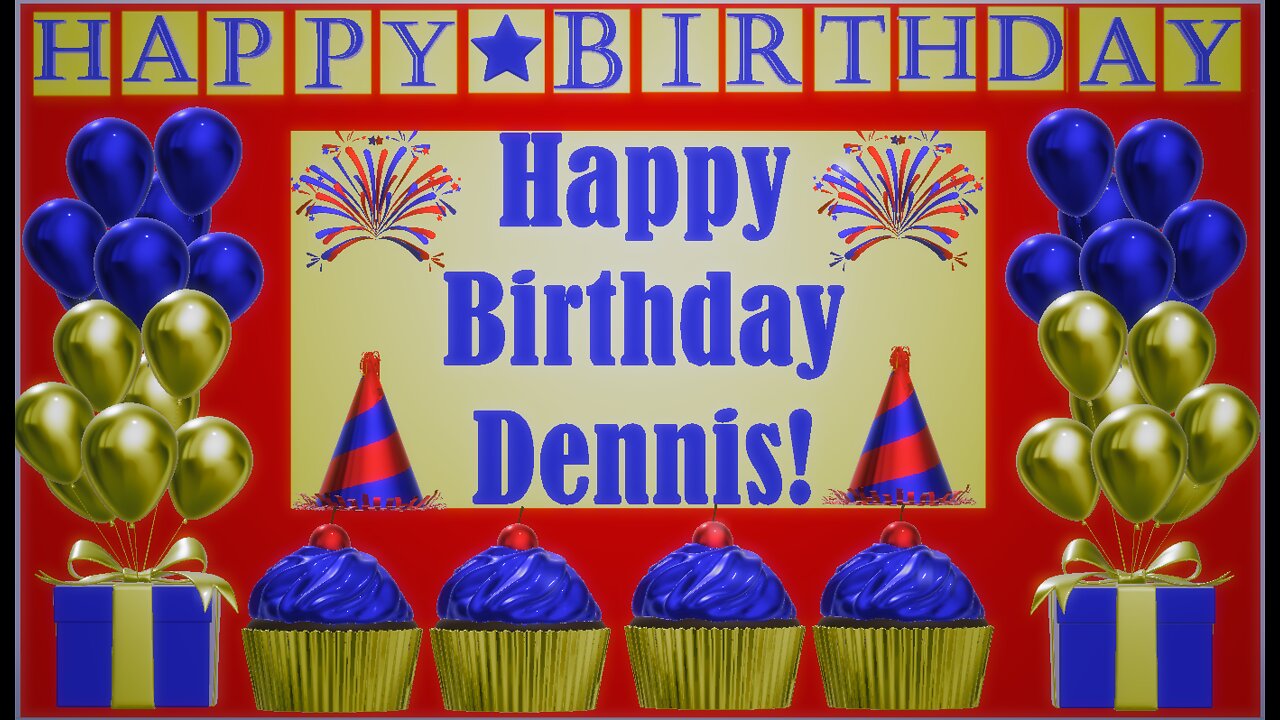 Happy Birthday 3D - Happy Birthday Dennis - Happy Birthday To You - Happy Birthday Song