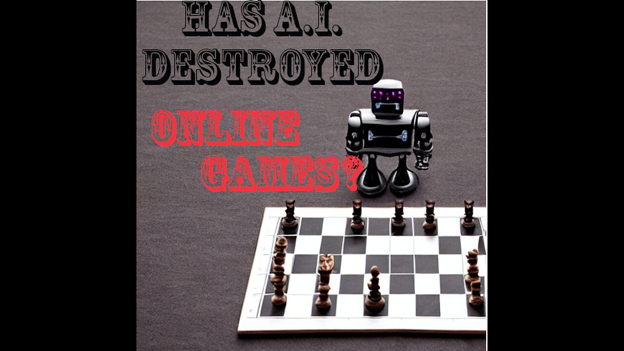 Has AI Destroyed Online Chess Dead Internet Theory