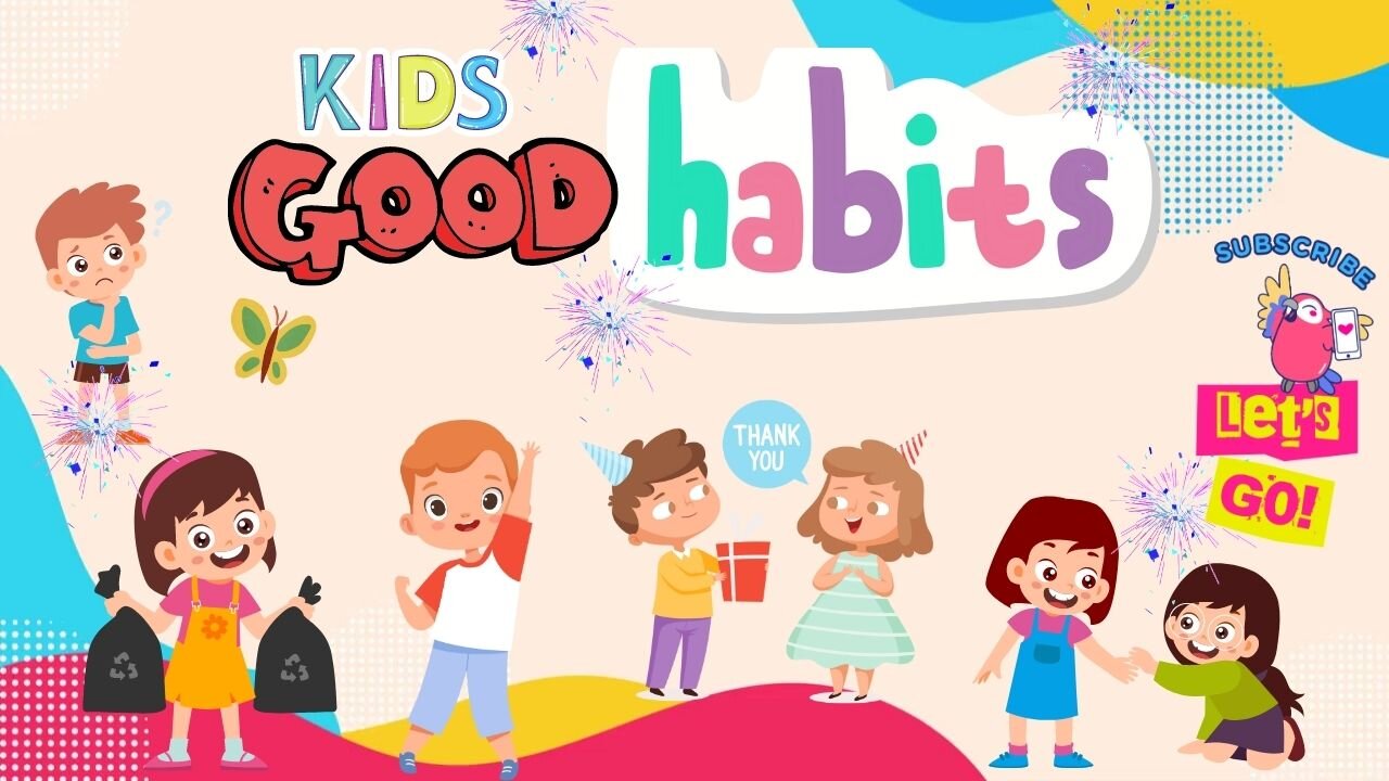 Good Habits For kids| Good Children Habits | Best Video 😄