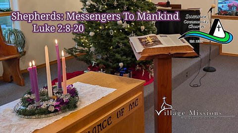 12.22.24 - Shepherds: Message to Mankind - Luke 2:8-20