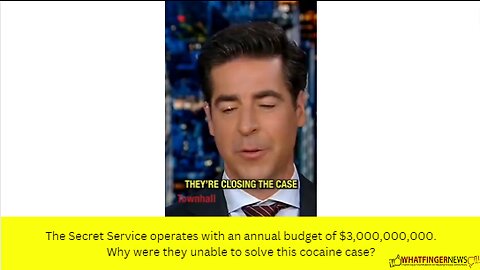 The Secret Service operates with an annual budget of $3,000,000,000.