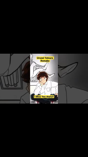 Urusei Yatsura Remake: I Miss You Ataru! #kaosnova #uruseiyatsura2022 #kaosanime