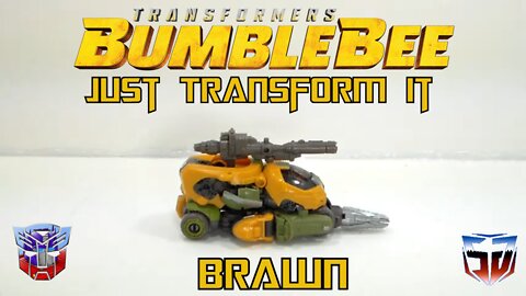 just transform it Transformers BumbleBee Movie Brawn