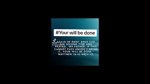 Your will be done #biblebuild #Bible #bibleverseoftheday📖😇 #biblequote