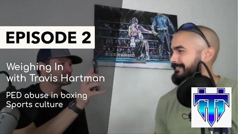 7/12/2020 - Weighing In on PEDs, Colin Kaepernick & more! BOXING PODCAST