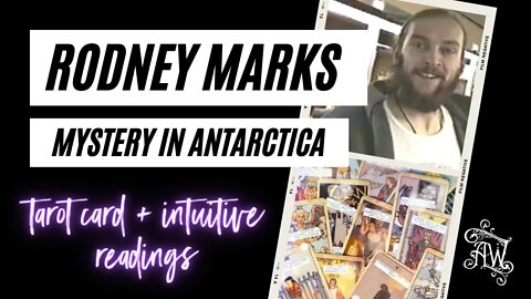 Rodney Marks Antarctica - Psychic Reading