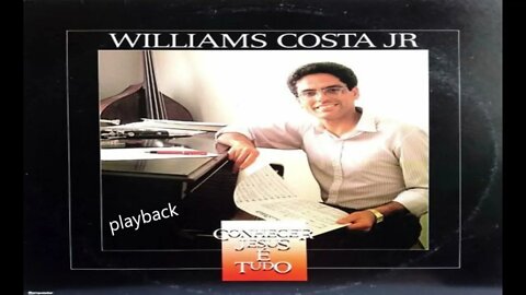 Williams Costa Jr Não Temas, Crê Somente play back