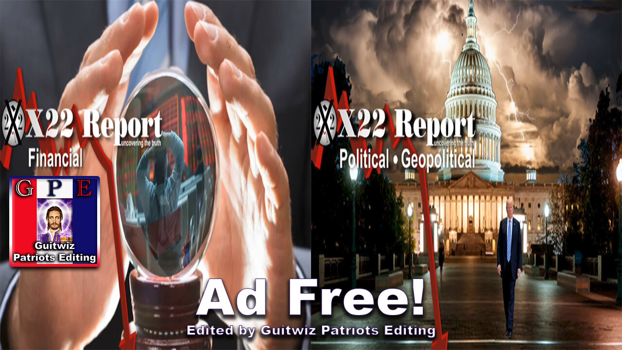 X22 Report-3314a-b-No Money Can Save Dead Green New Scam,Trump Wins AGAIN-Panic Everywhere!-Ad Free!