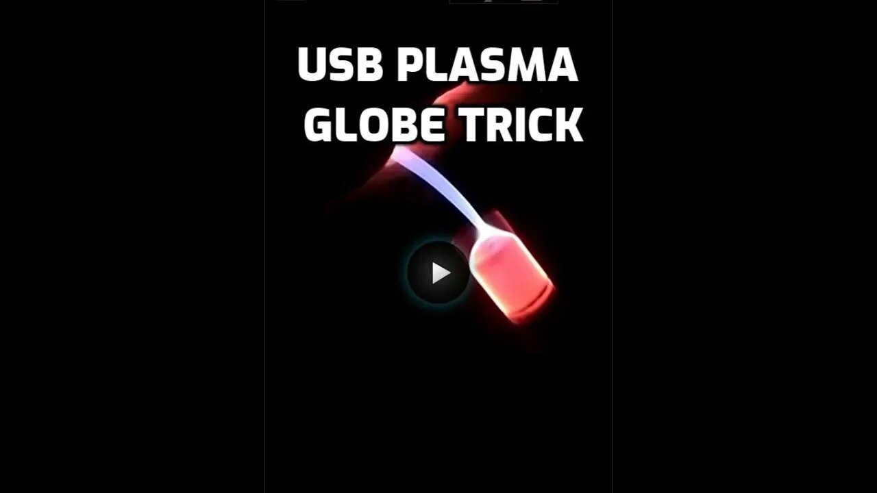 USB Plasma Globe Trick