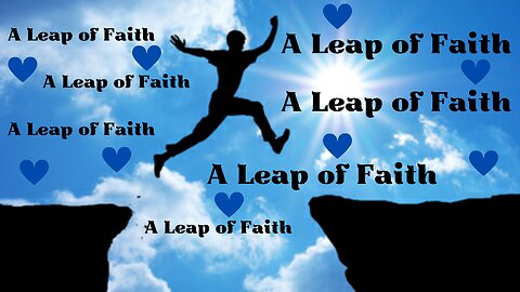 A Leap of Faith