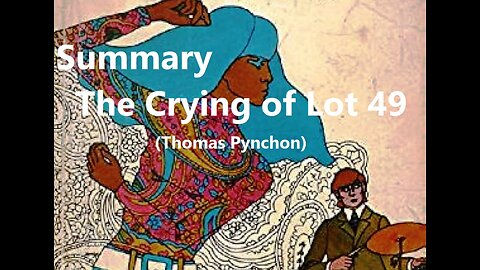 Summary: The Crying of Lot 49 (Thomas Pynchon)