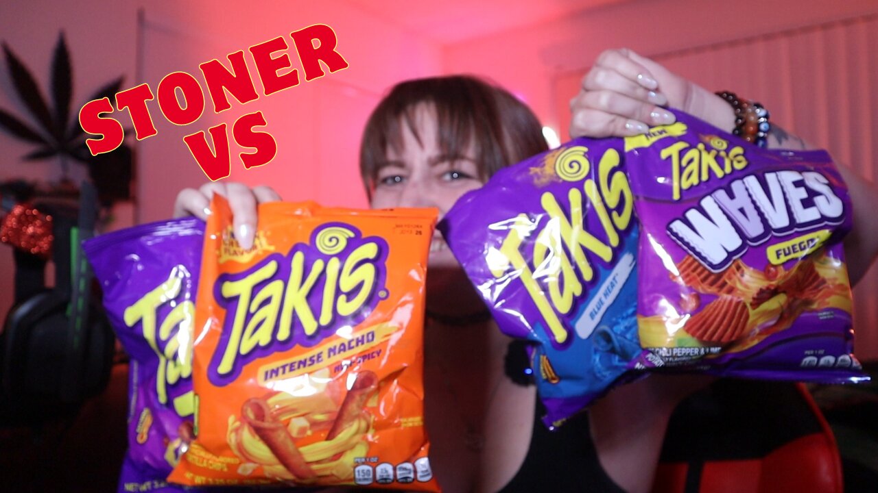 Stoner vs TAKIS