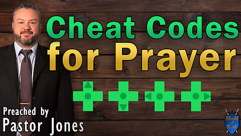 Cheat Codes for Prayer