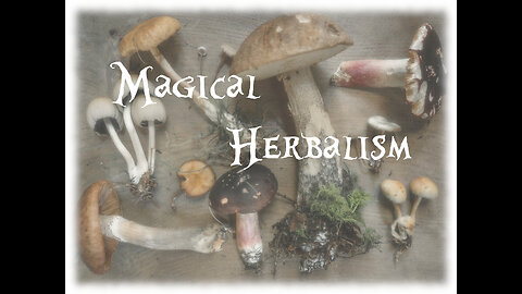 Magical Herbalism