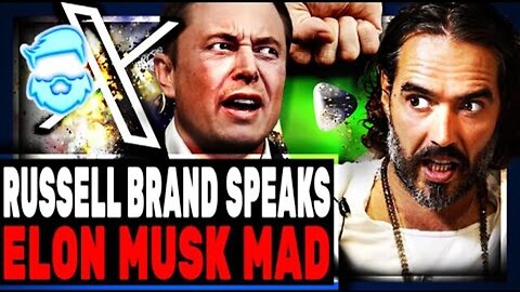 Russell Brand Goes NUCLEAR In New Statement & Elon Musk RAGES He Supported Rumble Over Twitter / X