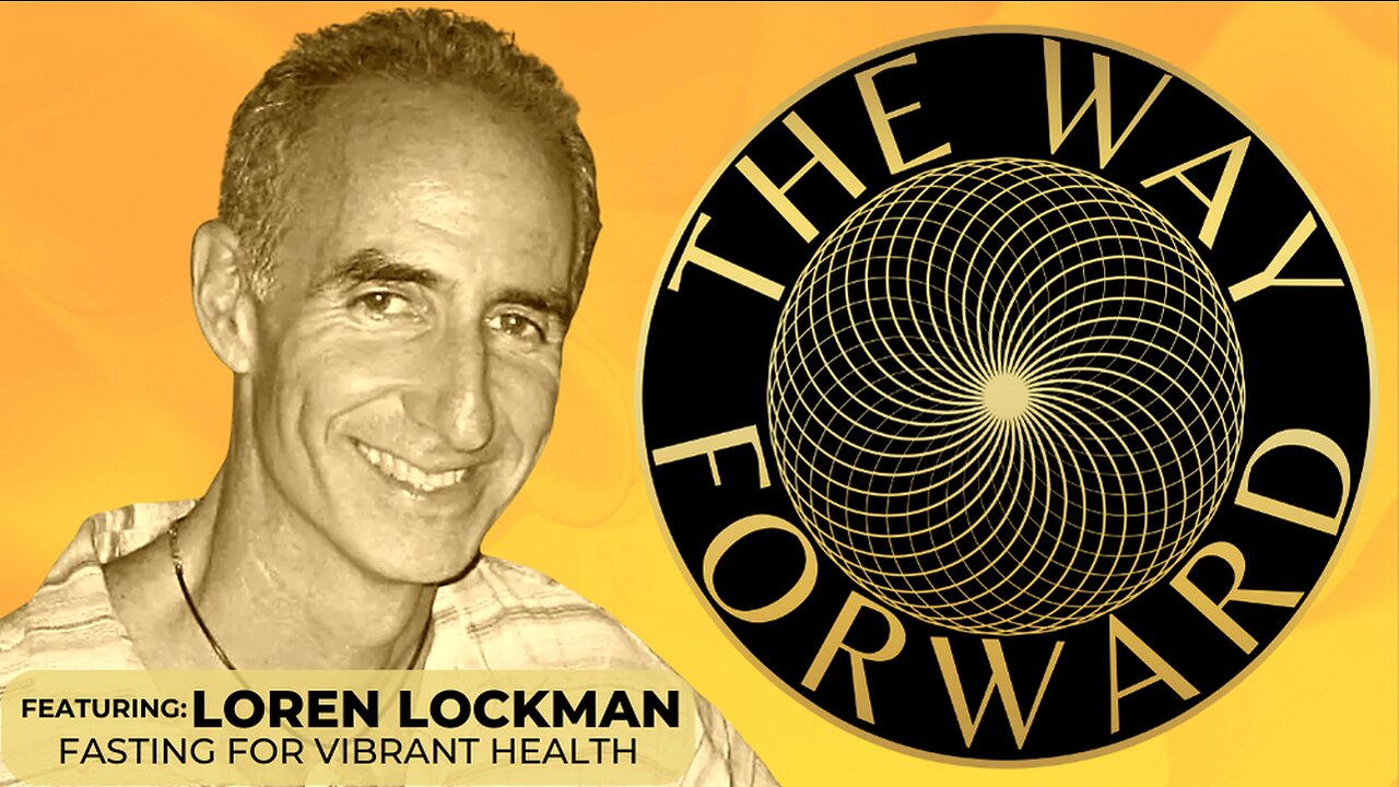 Ep 10: Fasting for Vibrant Health with Loren Lockman