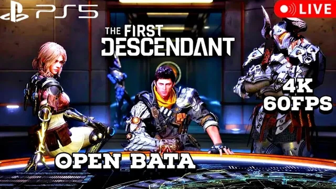 The First Descendant Open Bata PS5 4K HDR Livestream 01