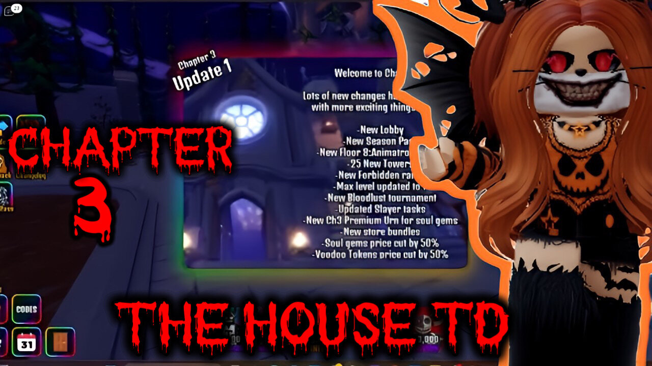 The House TD Chapter 3 Is Here!