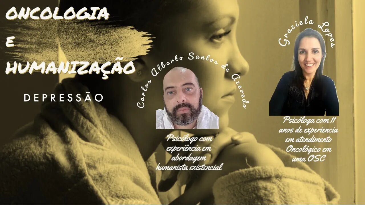 Conheça a Depressão - Oncologia e Humanização