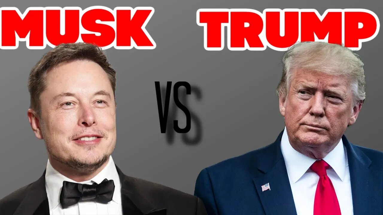 TRUMP vs MUSK