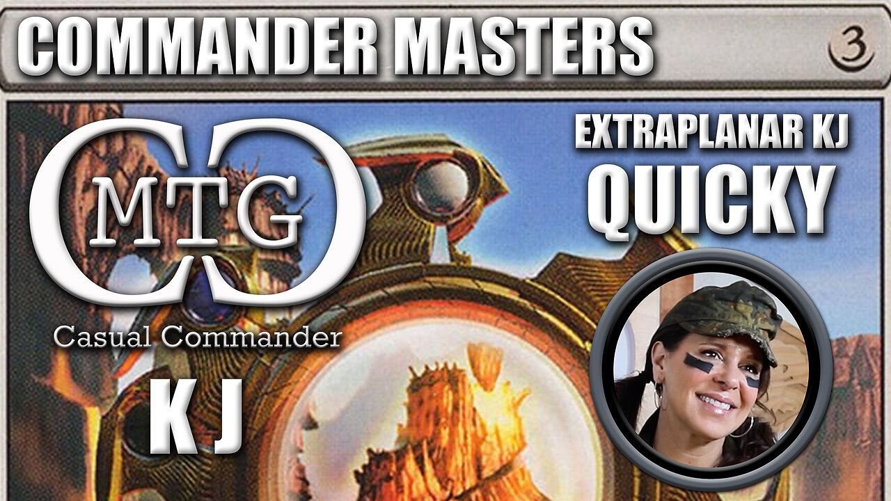 MTG Casual Commander : Quicky - KJ - Commander Masters 01