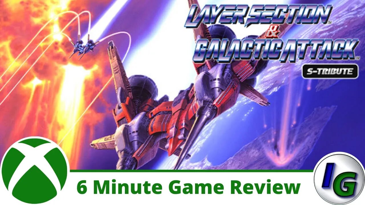 Layer Section & Galactic Attack S-Tribute 6 Minute Game Review on Xbox