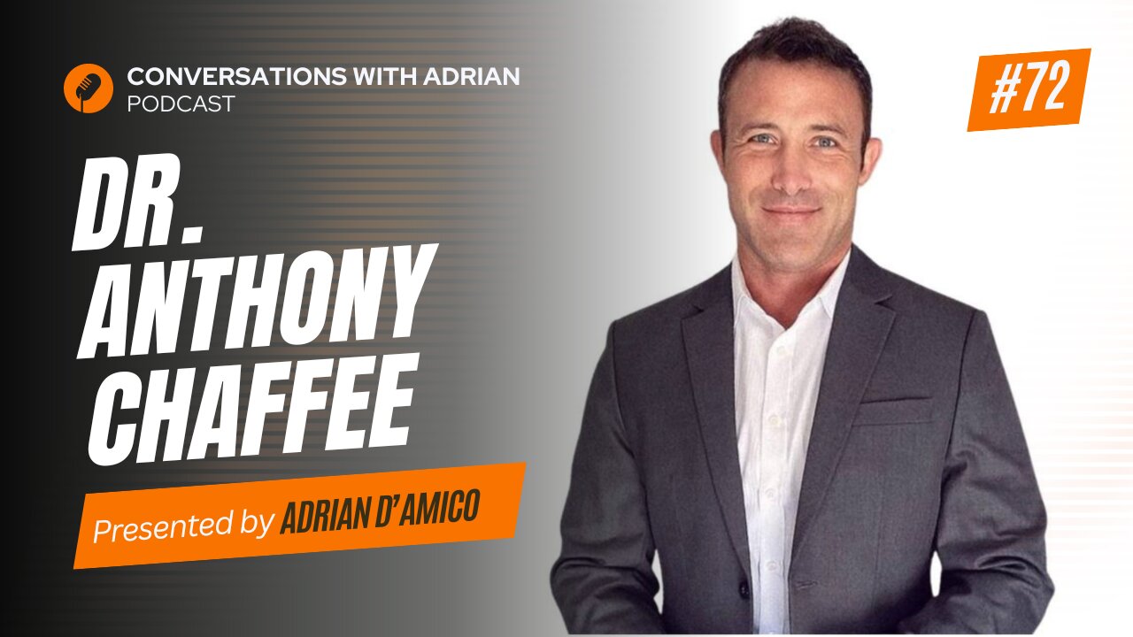 EP 72 | Anthony Chaffee | Conversations with Adrian Podcast