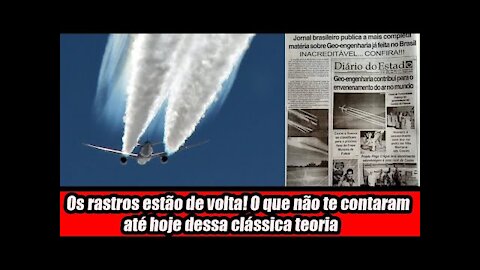 Os rastros estão de volta! O que não te contaram até hoje dessa clássica teoria