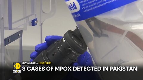 WION News: 3 cases of MPOX detected in Pakistan