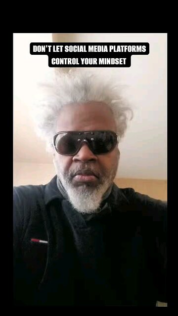 DON'T LET SOCIAL MEDIA PLATFORMS CONTROL YOUR MINDSET