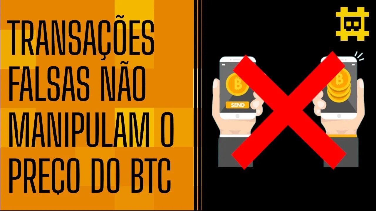 Manipulação de exchanges e transações falsas não conseguem manipular o preço do BTC - [CORTE]