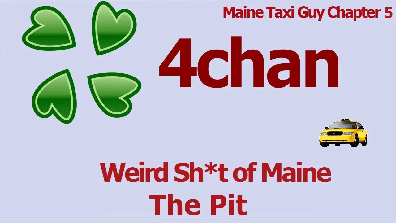 Maine Taxi Guy Chapter 5 : The Pit