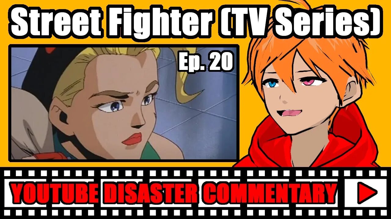 Youtube Disaster Commentary: Street Fighter (TV Series) Ep. 20