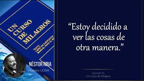 Lección 21 de Un Curso de Milagros